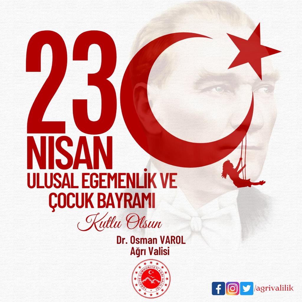 Valimiz Dr. Osman VAROL'un, 23 Nisan Ulusal Egemenlik ve Çocuk Bayramı Kutlama Mesajı